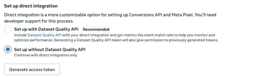 Integración directa de Meta con Set up without Dataset Quality API seleccionado y el botón Generate access token